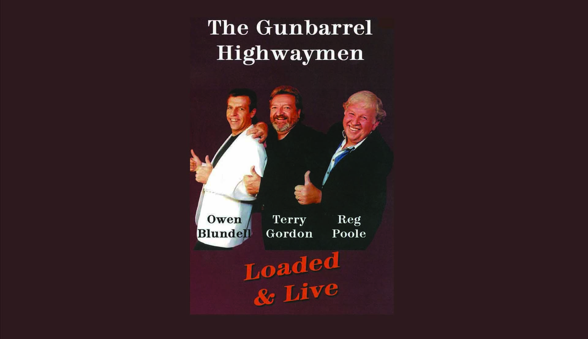 REG POOLE - GUNBARREL HIGHWAYMEN LIVE